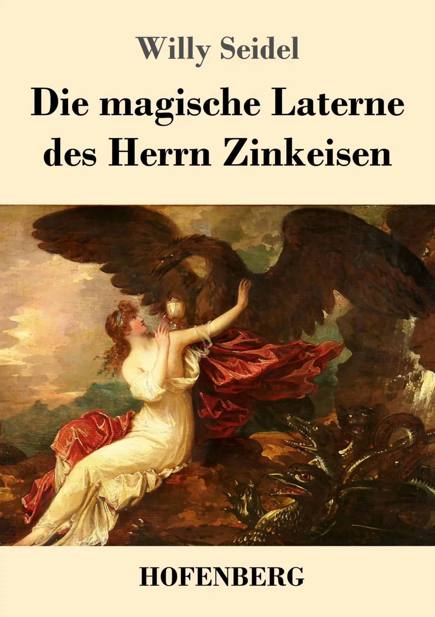 Cover: 9783743726048 | Die magische Laterne des Herrn Zinkeisen | Willy Seidel | Taschenbuch