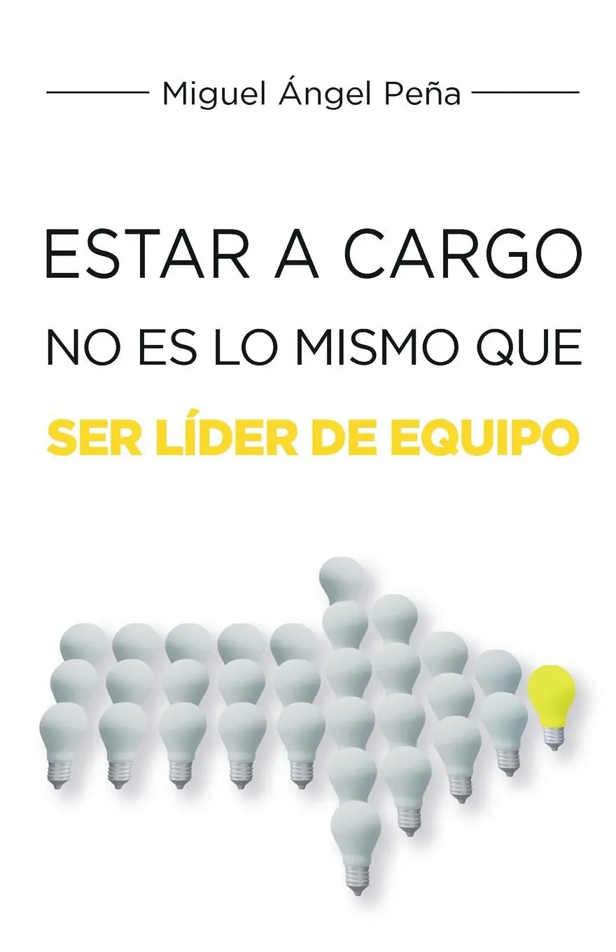 Cover: 9781685746148 | Estar A Cargo No Es Lo Mismo Que Ser Líder De Equipo | Peña | Buch