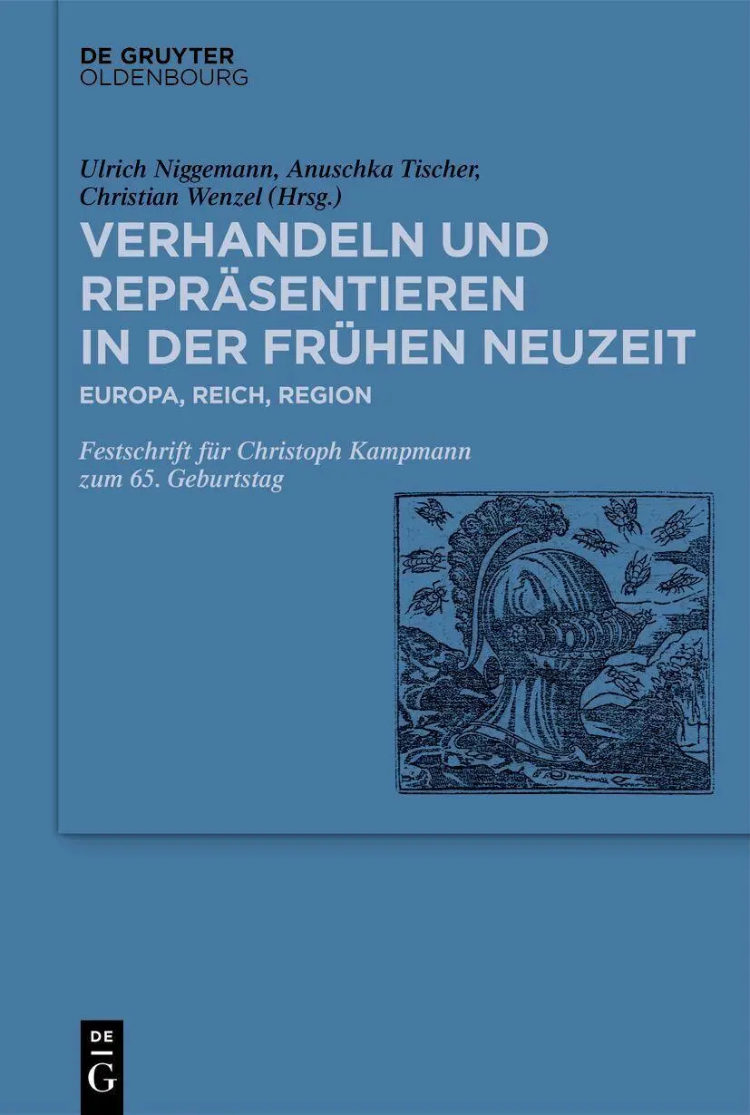 Verhandeln und Repräsentieren in der Frühen Neuzeit