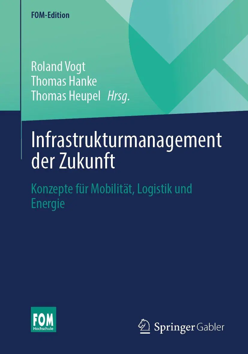 Cover: 9783658506148 | Infrastrukturmanagement der Zukunft | Roland Vogt (u. a.) | Buch | xix