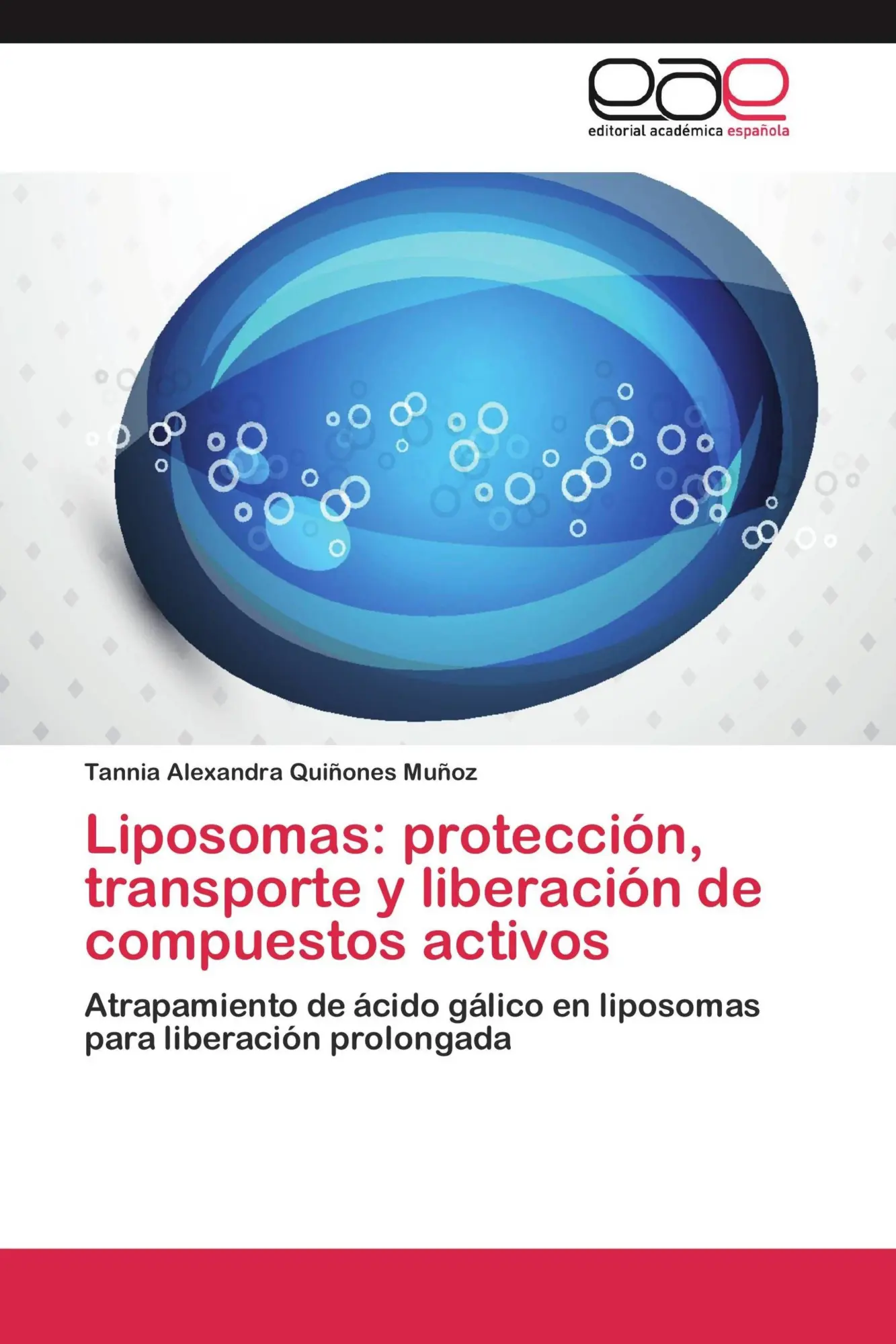 Cover: 9783659046148 | Liposomas: protección, transporte y liberación de compuestos activos
