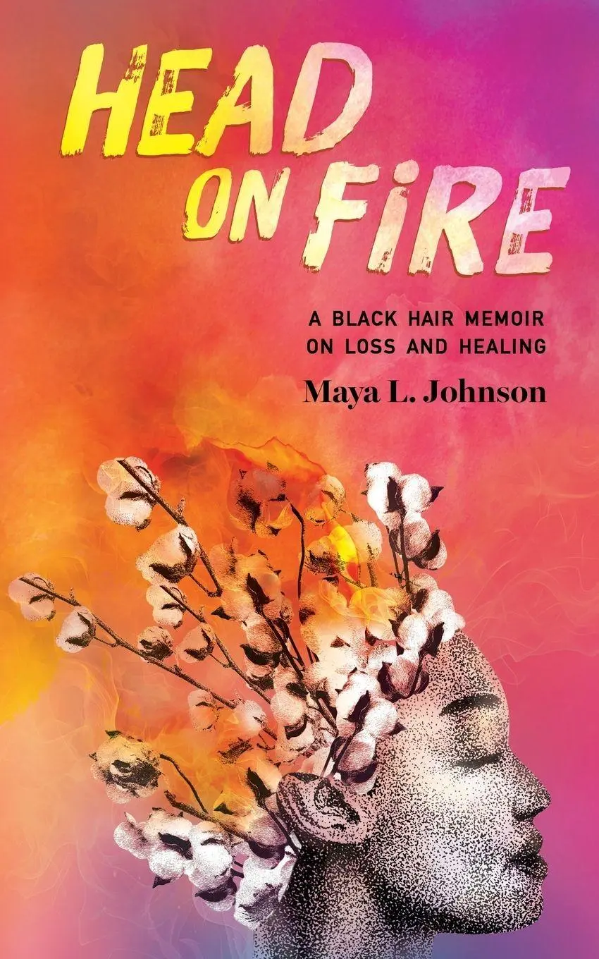 Cover: 9798991186148 | Head on Fire | A Black Hair Memoir on Loss and Healing | Johnson
