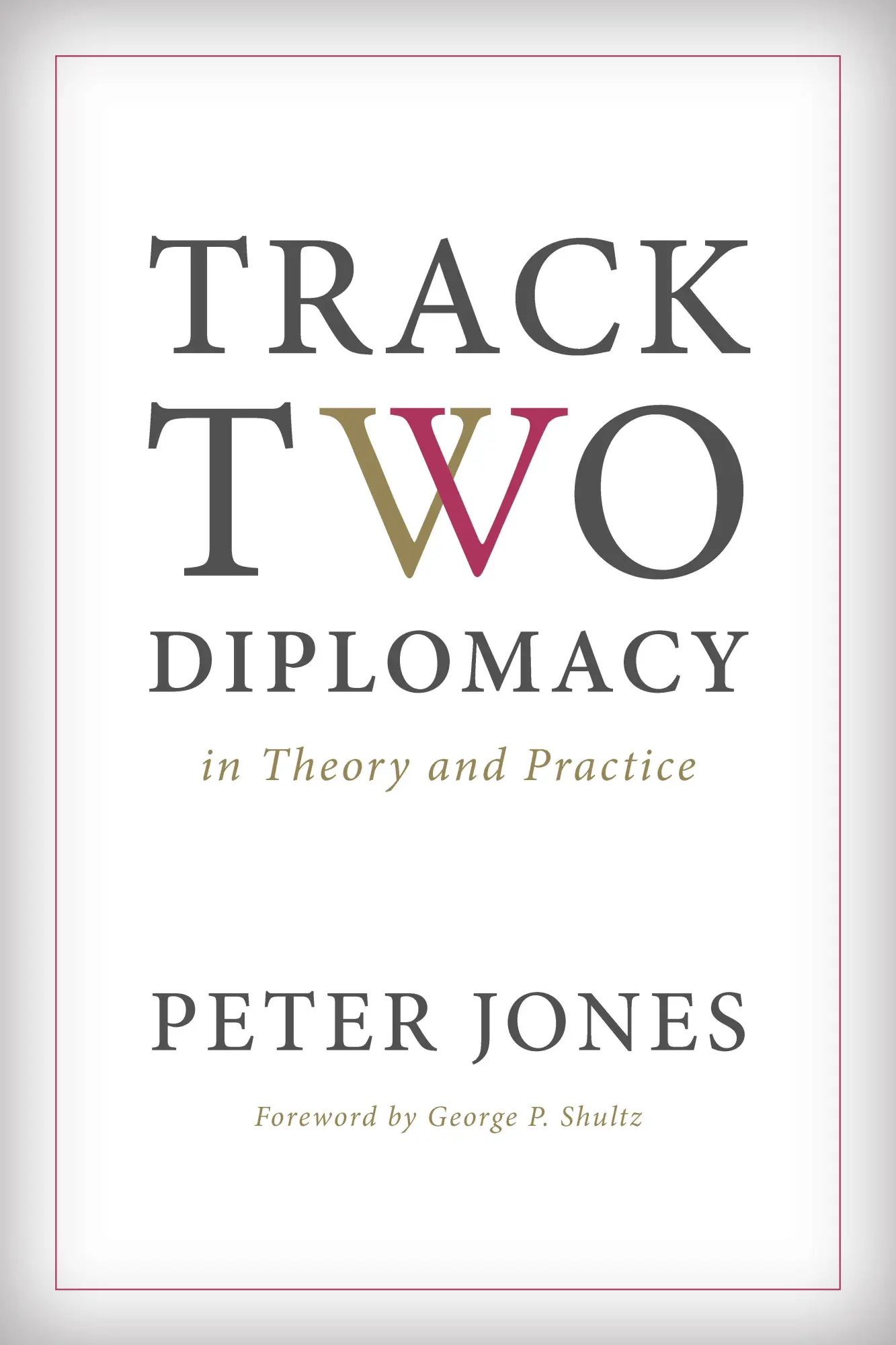 Cover: 9780804796248 | Track Two Diplomacy in Theory and Practice | Peter Jones | Taschenbuch