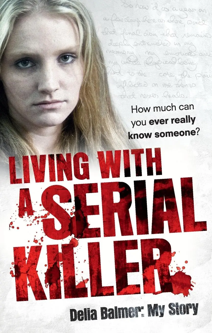 Cover: 9781785036248 | Living With a Serial Killer | Delia Balmer | Taschenbuch | Englisch