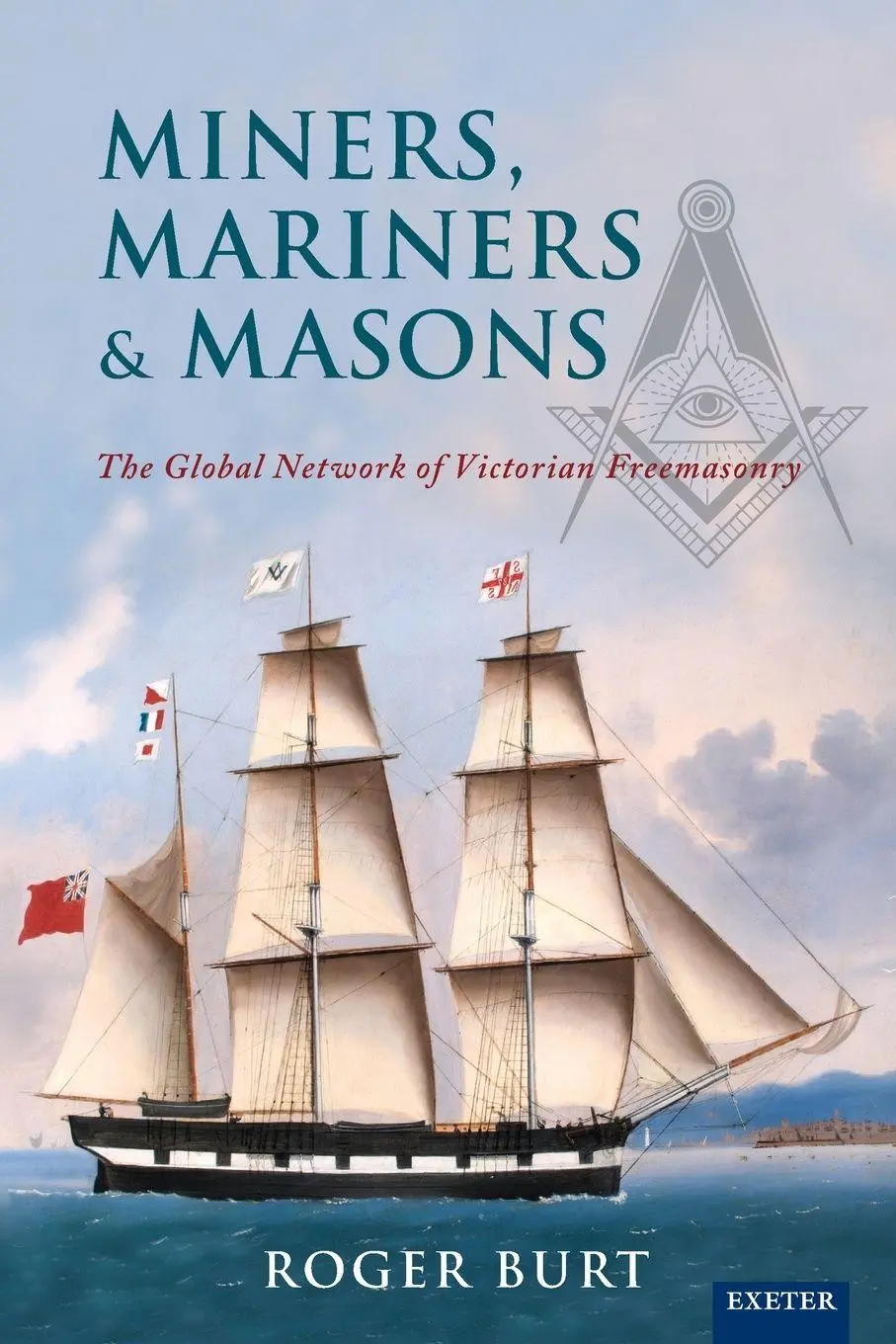 Cover: 9781905816248 | Miners, Mariners &amp; Masons | Roger Burt | Taschenbuch | Englisch | 2023