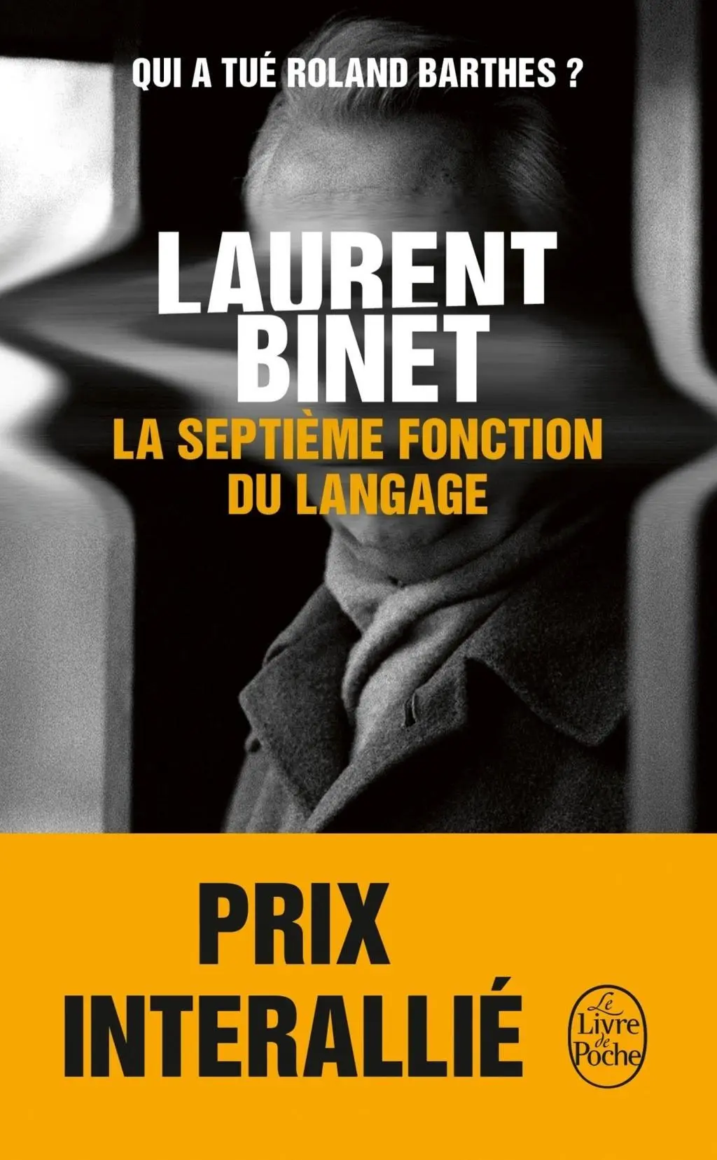 Cover: 9782253066248 | La septième fonction du langage | Laurent Binet | Taschenbuch | 477 S.