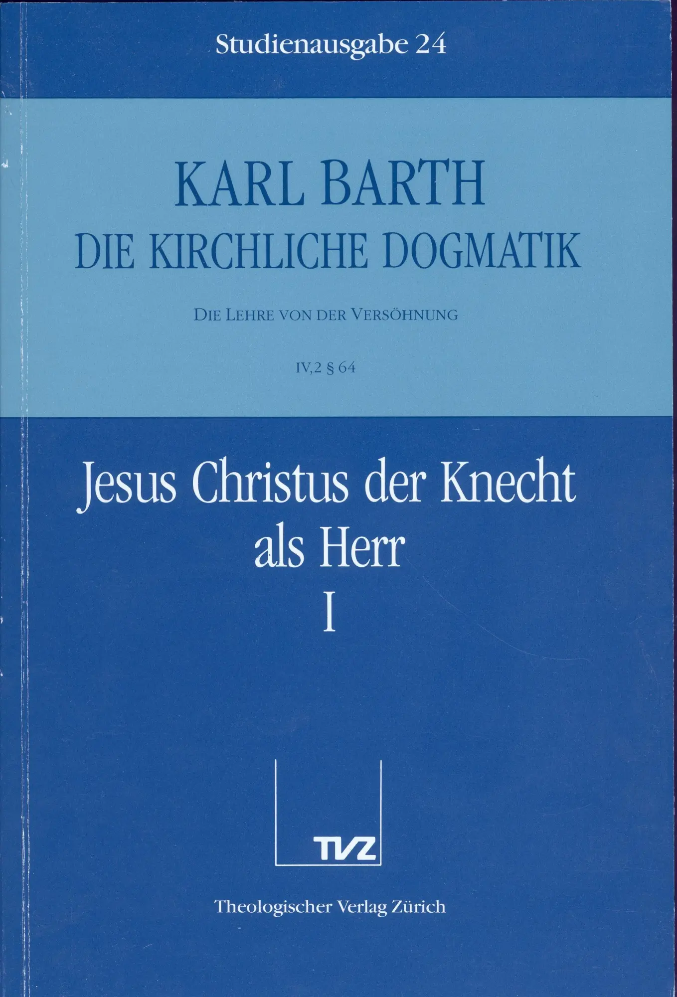 Cover: 9783290116248 | Jesus Christus der Knecht als Herr. Tl.1 | Karl Barth | Taschenbuch
