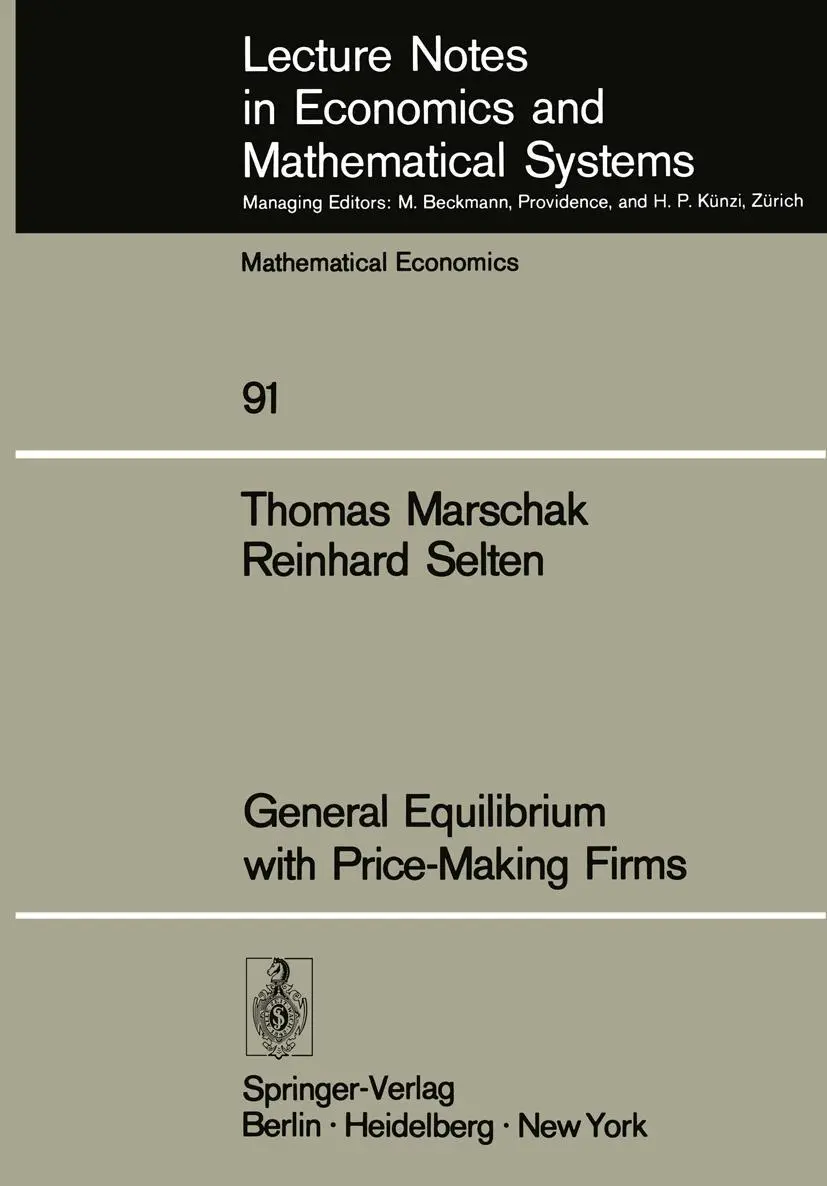 Cover: 9783540066248 | General Equilibrium with Price-Making Firms | T. Marschak (u. a.) | xi