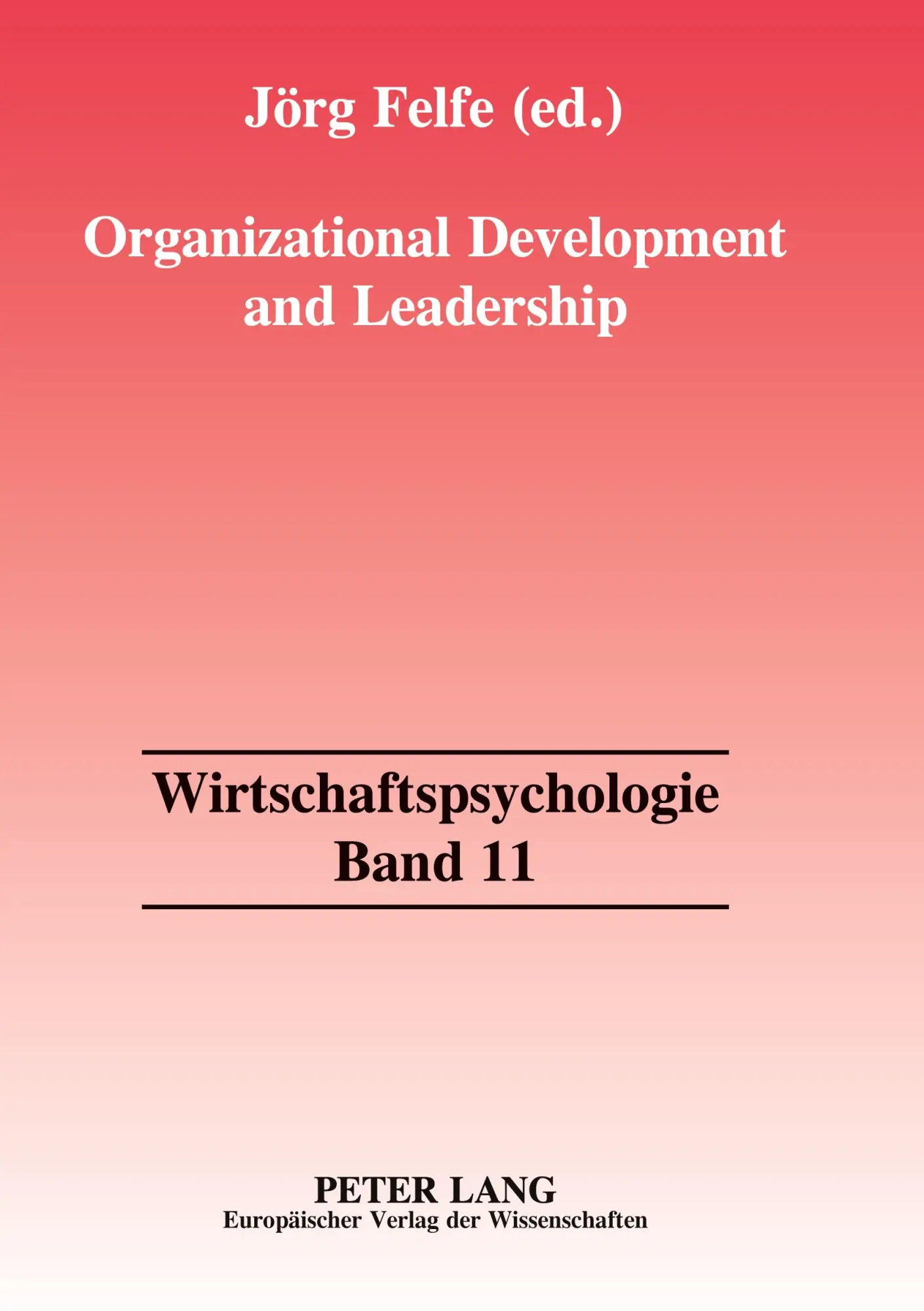 Organizational Development and Leadership (Wirtschaftspsychologie)