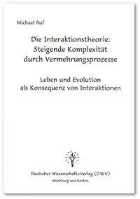Cover: 9783935176248 | Die Interaktionstheorie: Steigende Komplexität durch...