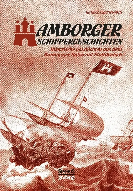 Cover: 9783958016248 | Hamborger Schippergeschichten | Holger Drachmann | Taschenbuch | 2017