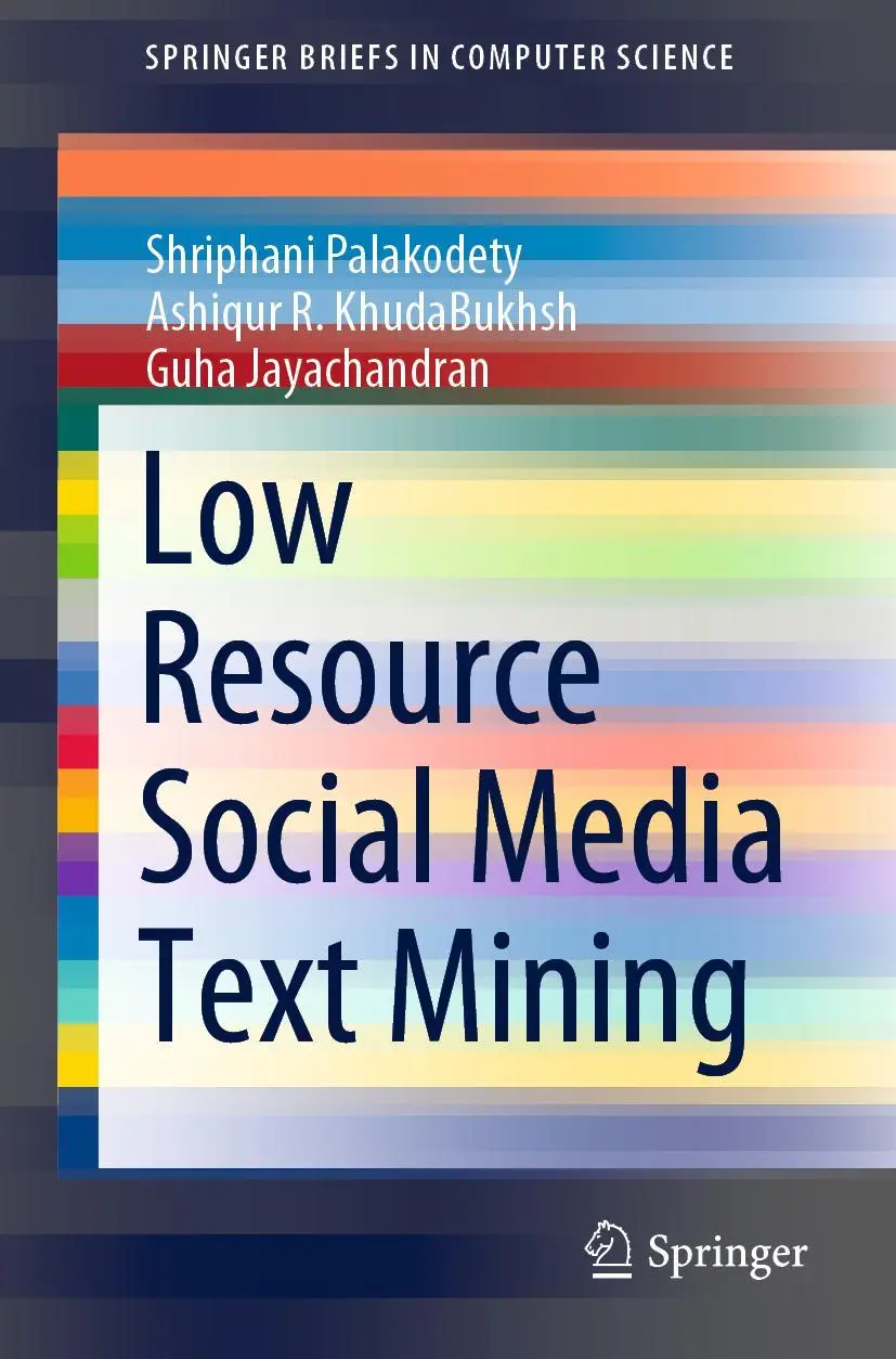 Cover: 9789811656248 | Low Resource Social Media Text Mining | Shriphani Palakodety (u. a.)