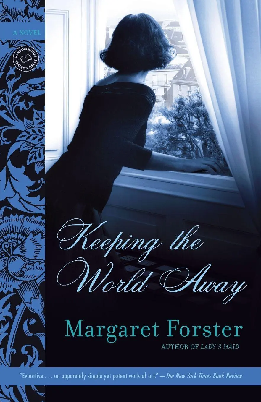 Cover: 9780345496348 | Keeping the World Away | A Novel | Margaret Forster | Taschenbuch