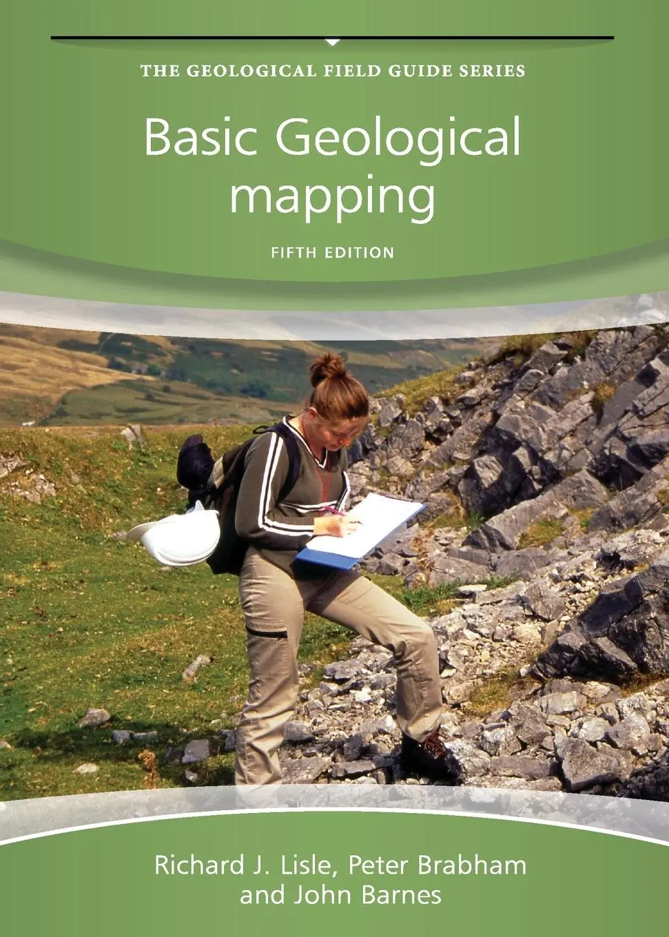 Cover: 9780470686348 | Basic Geological Mapping 5e | Richard J Lisle (u. a.) | Taschenbuch