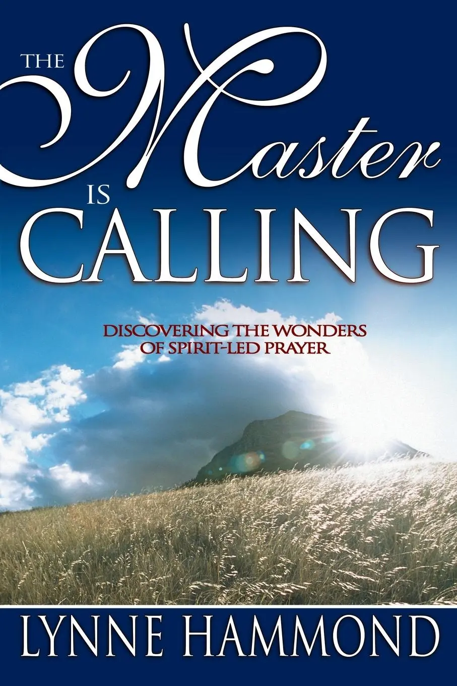 Cover: 9780883686348 | The Master Is Calling | Discovering the Wonders of Spirit-Led Prayer
