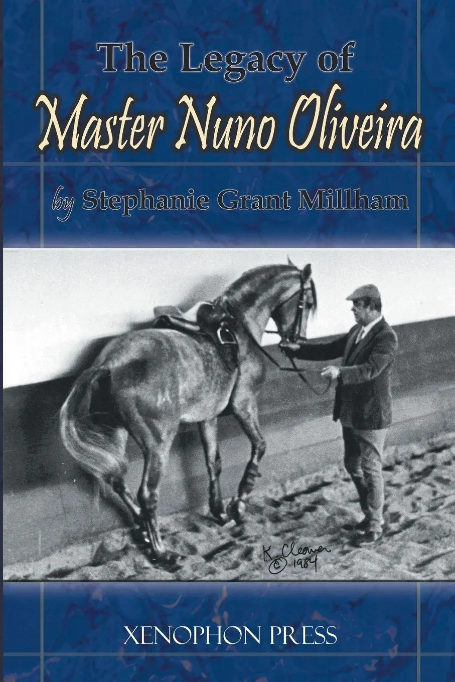 Cover: 9780933316348 | THE LEGACY OF MASTER NUNO OLIVEIRA | Stephanie Grant Millham | Buch