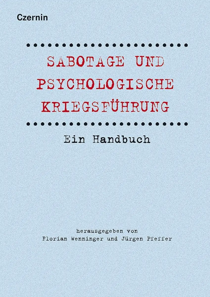 Cover: 9783707606348 | Sabotage und psychologische Kriegsführung | Ein Handbuch | Buch | 2018