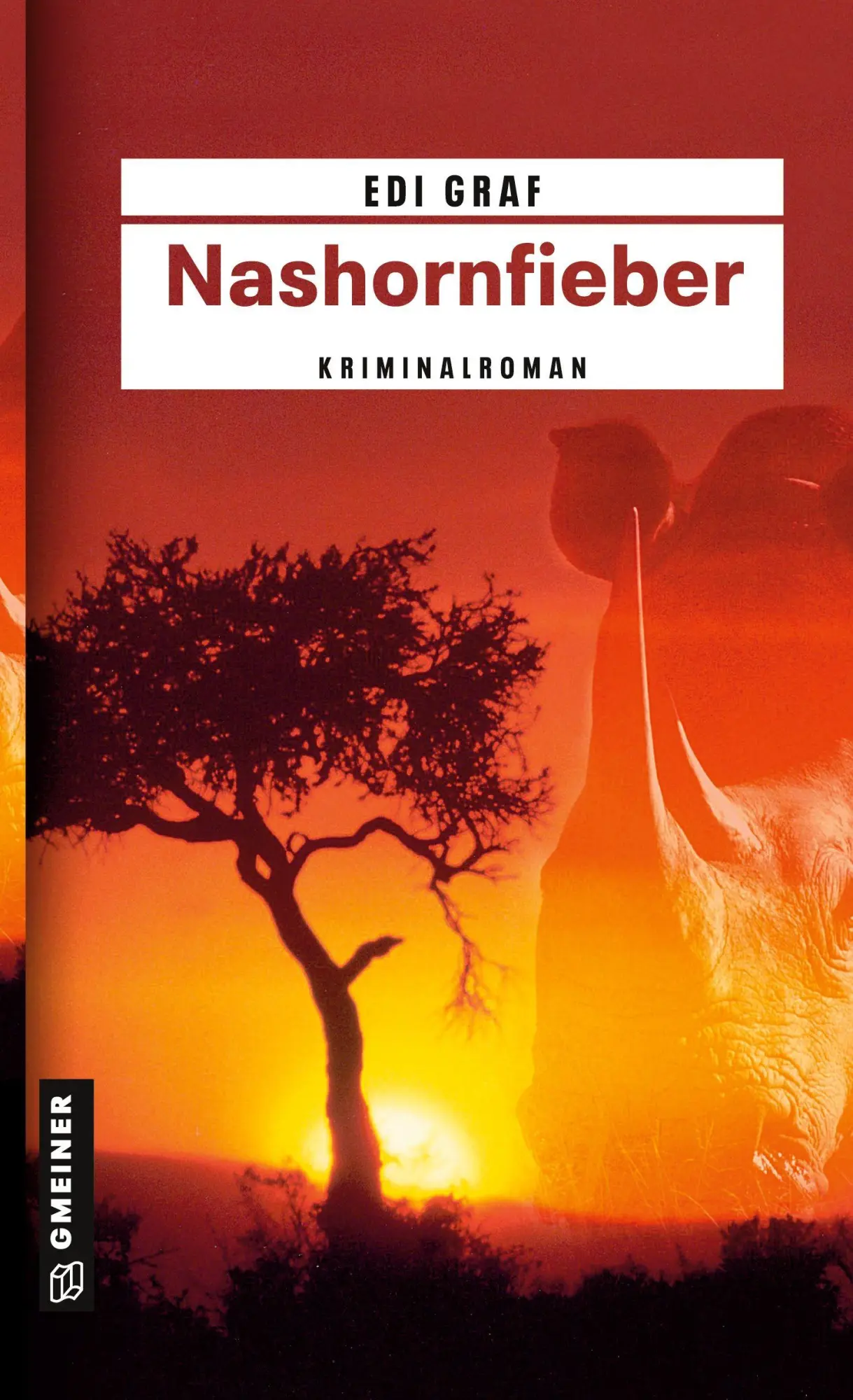 Cover: 9783899776348 | Nashornfieber | Edi Graf | Taschenbuch | 342 S. | Deutsch | 2005