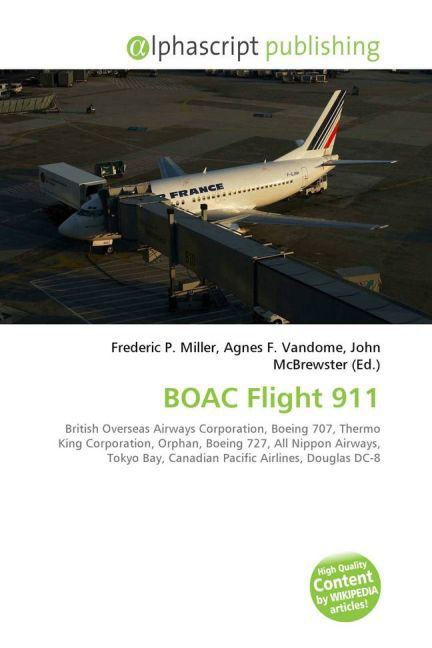 BOAC Flight 911 | Frederic P. Miller (u. a.) | Taschenbuch | Englisch | Alphascript Publishing | EAN 9786130276348 - Miller, Frederic P.