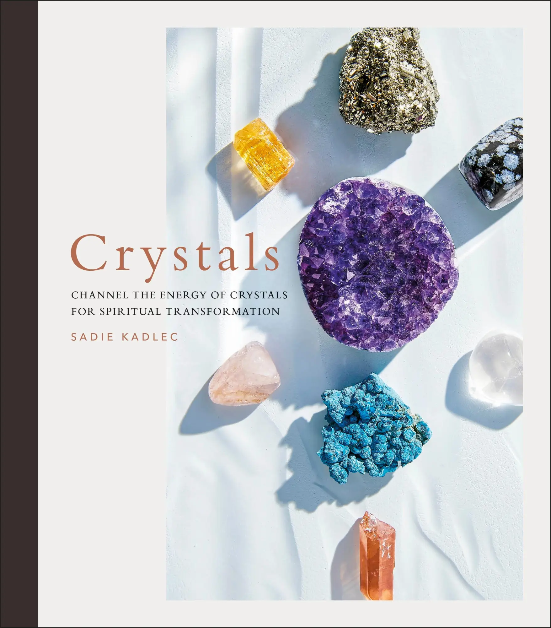 Cover: 9780241506448 | Crystals | Complete Healing Energy for Spiritual Seekers | Kadlec