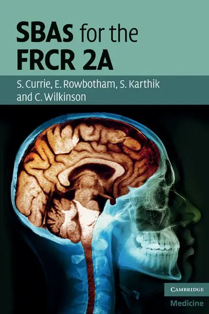 Cover: 9780521156448 | SBAs for the FRCR 2A | Stuart Currie (u. a.) | Taschenbuch | Englisch