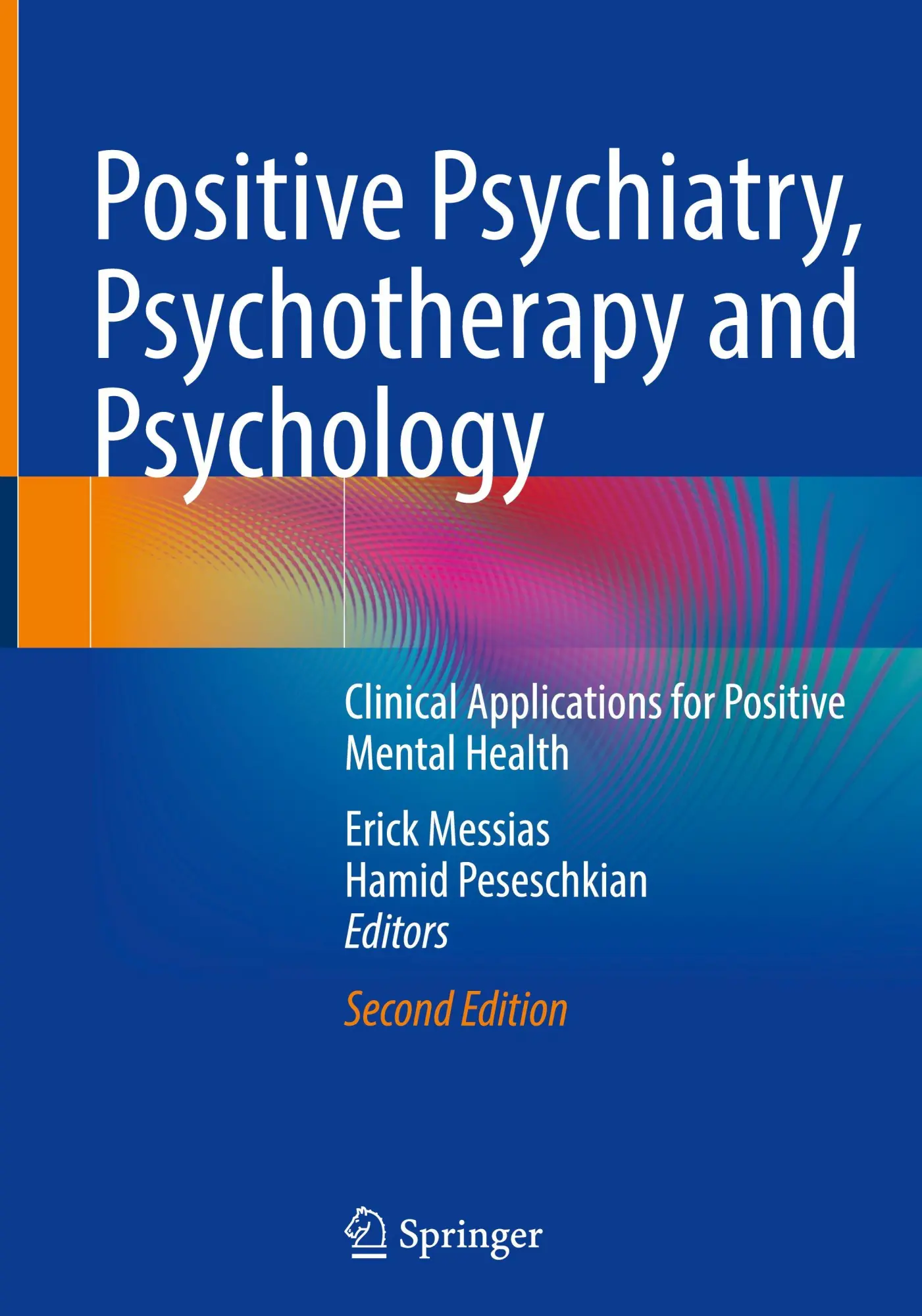 Cover: 9783031946448 | Positive Psychiatry, Psychotherapy and Psychology | Messias (u. a.)