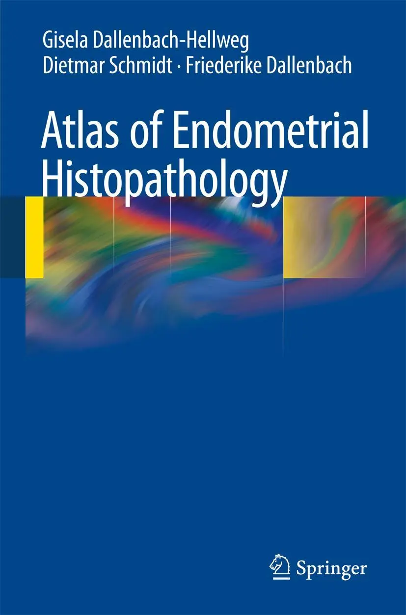 Cover: 9783662506448 | Atlas of Endometrial Histopathology | Dallenbach-Hellweg (u. a.) | ix