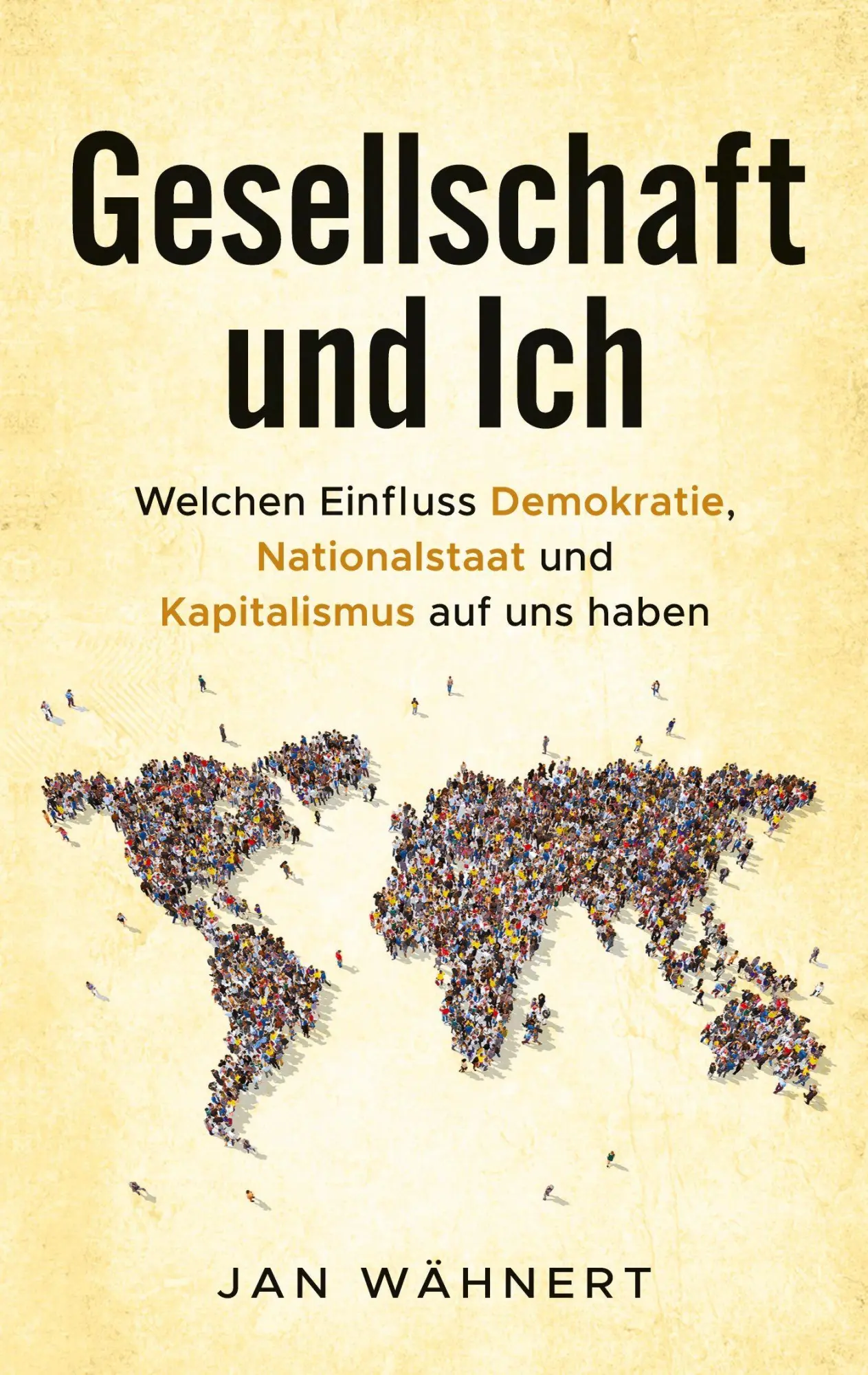 Cover: 9783695726448 | Gesellschaft und Ich | Jan Wähnert | Taschenbuch | 226 S. | Deutsch