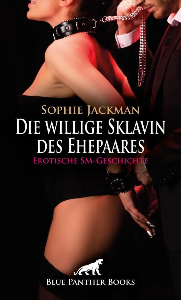 Cover: 9783759006448 | Die willige Sklavin des Ehepaares Erotische SM-Geschichte + 1...