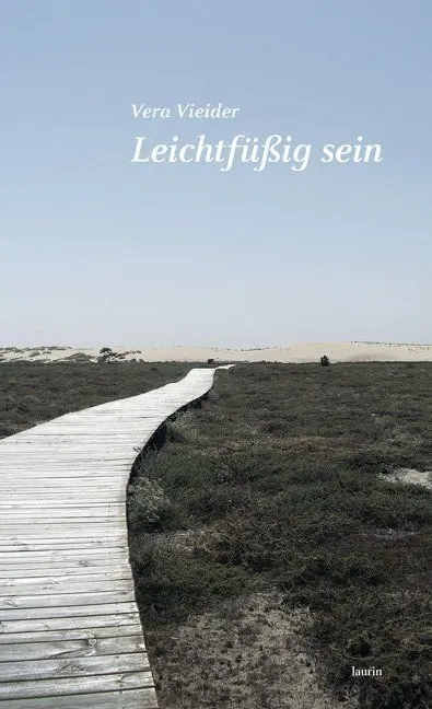 Cover: 9783902866448 | Leichtfüßig sein | Gedichte | Vera Vieider | Buch | 88 S. | Deutsch