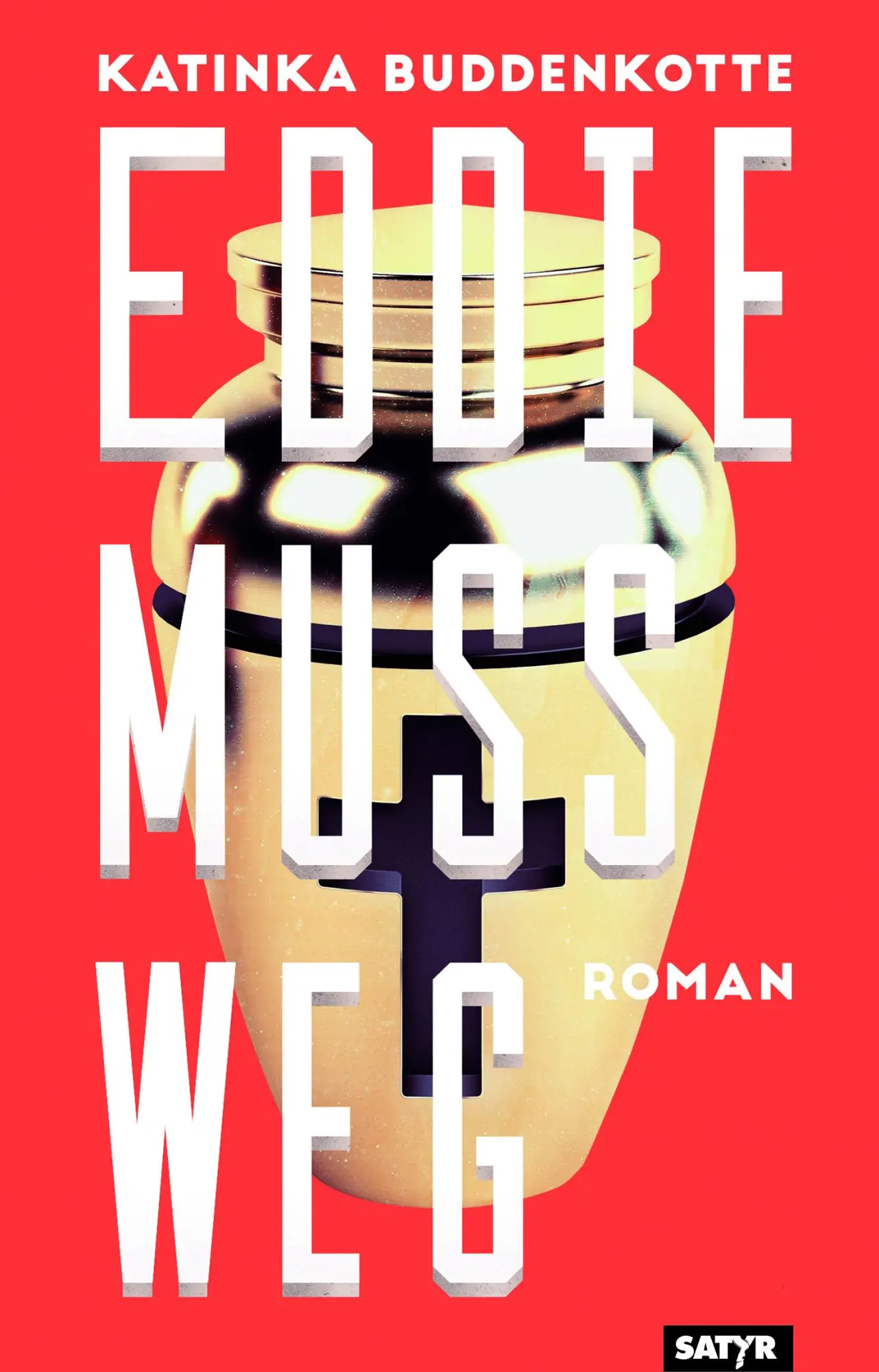 Cover: 9783947106448 | Eddie muss weg | Katinka Buddenkotte | Taschenbuch | 284 S. | Deutsch
