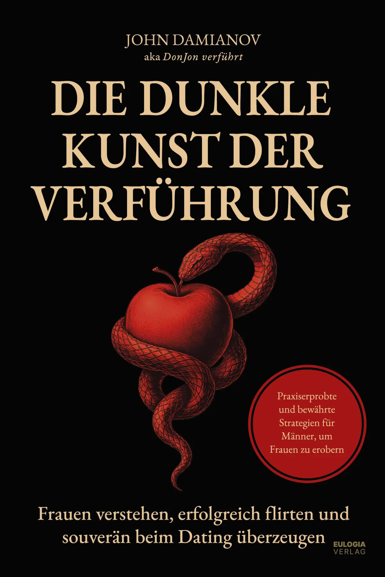 Cover: 9783969676448 | Die dunkle Kunst der Verführung | Damianov John | Taschenbuch | 184 S.