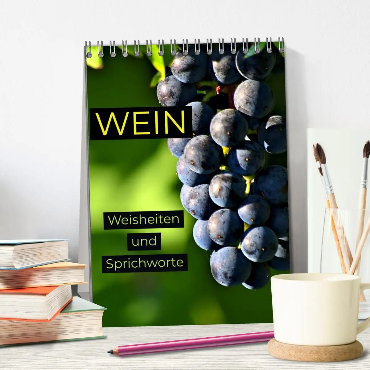 Bild: 9783516376548 | WEIN Weisheiten und Sprichworte (Tischkalender 2026 DIN A5 hoch),...