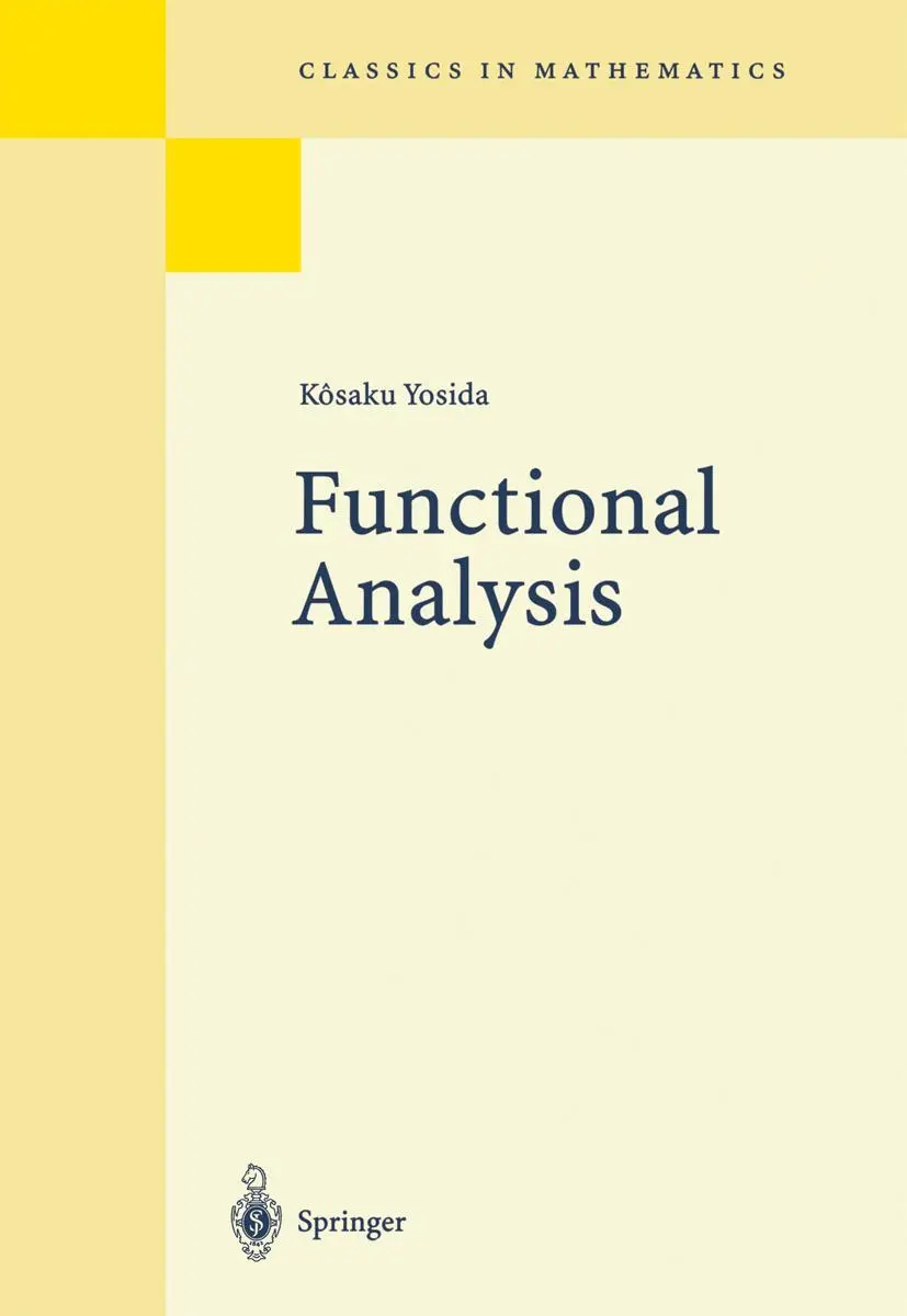 Cover: 9783540586548 | Functional Analysis | Kösaku Yosida | Taschenbuch | xvi | Englisch Cover: 9783540586548 | Functional Analysis | Kösaku Yosida | Taschenbuch | xvi | Englisch