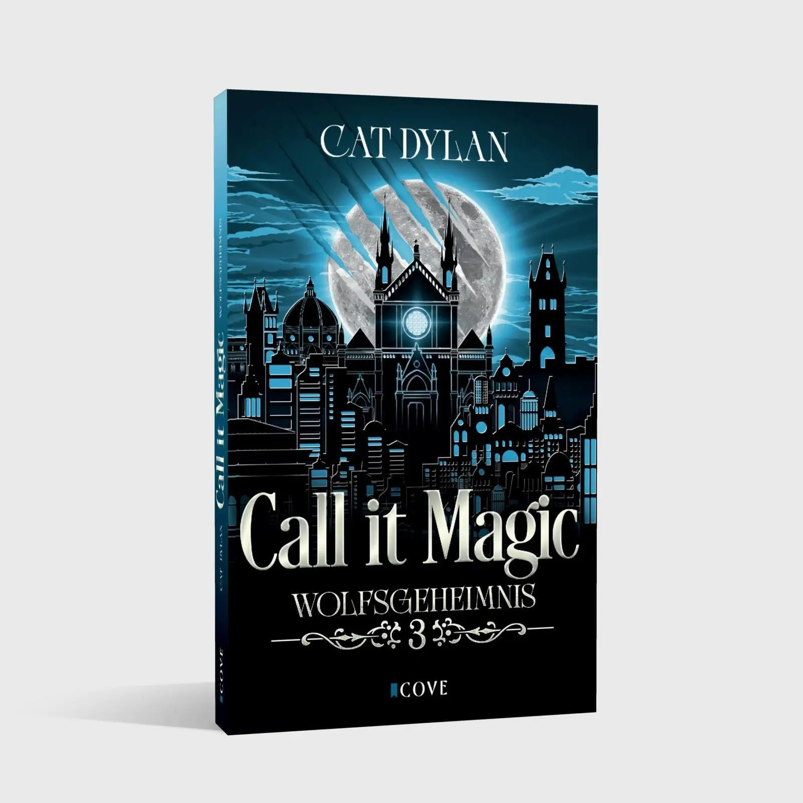 Bild: 9783551306548 | Call it magic 3: Wolfsgeheimnis | Cat Dylan (u. a.) | Taschenbuch