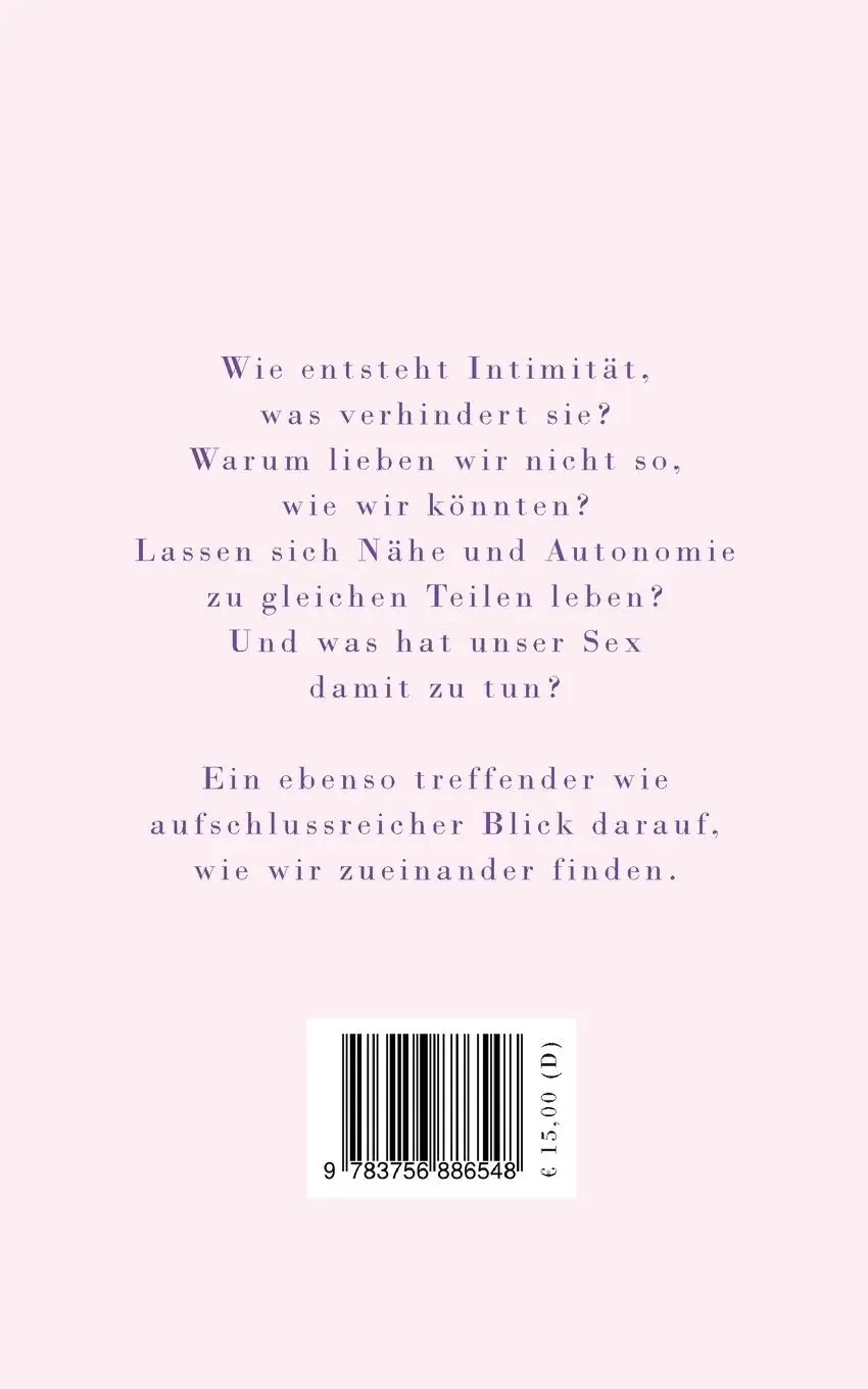 Rückseite: 9783756886548 | Intimität | Wie wir zueinander finden | Ava M. Levin | Taschenbuch