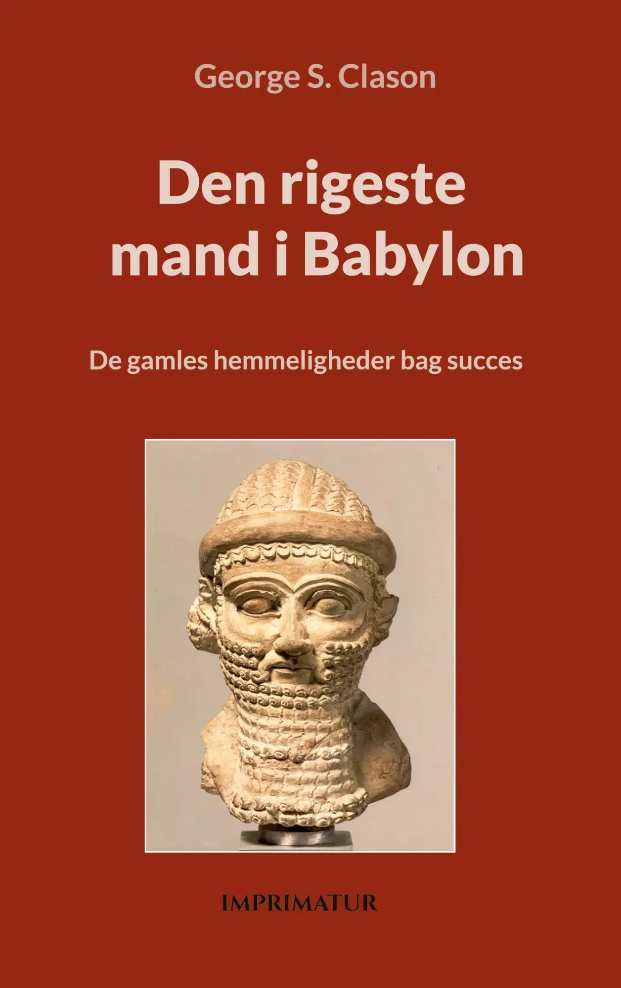 Cover: 9788743026648 | Den rigeste mand i Babylon | De gamles hemmeligheder bag succes | Buch
