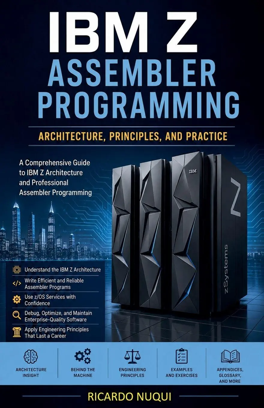 Cover: 9798235836648 | IBM Z Assembler Programming | Ricardo Nuqui | Taschenbuch | Mainframes