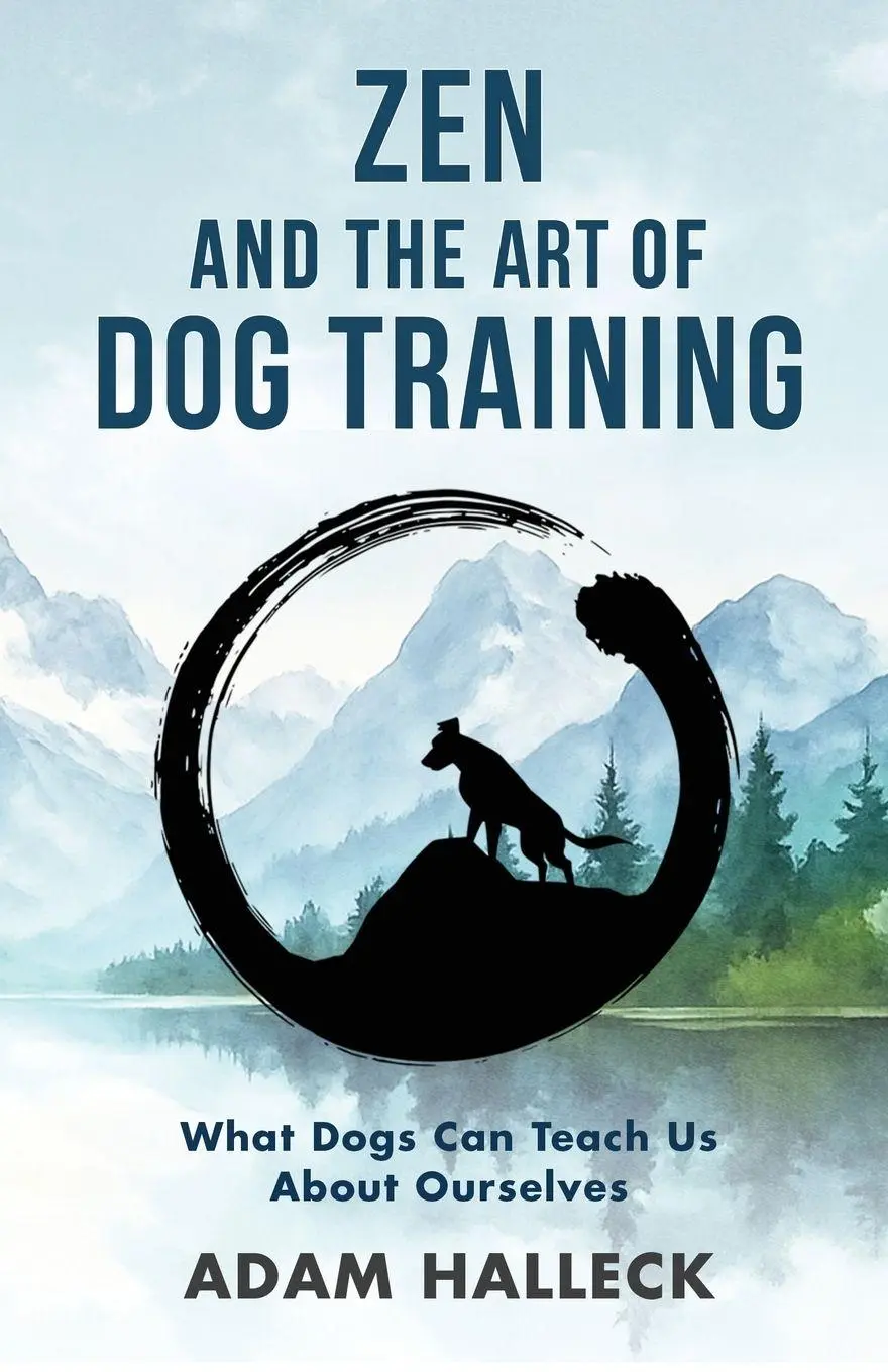 Cover: 9798987586648 | Zen and the Art of Dog Training | Adam Halleck | Taschenbuch | 2025