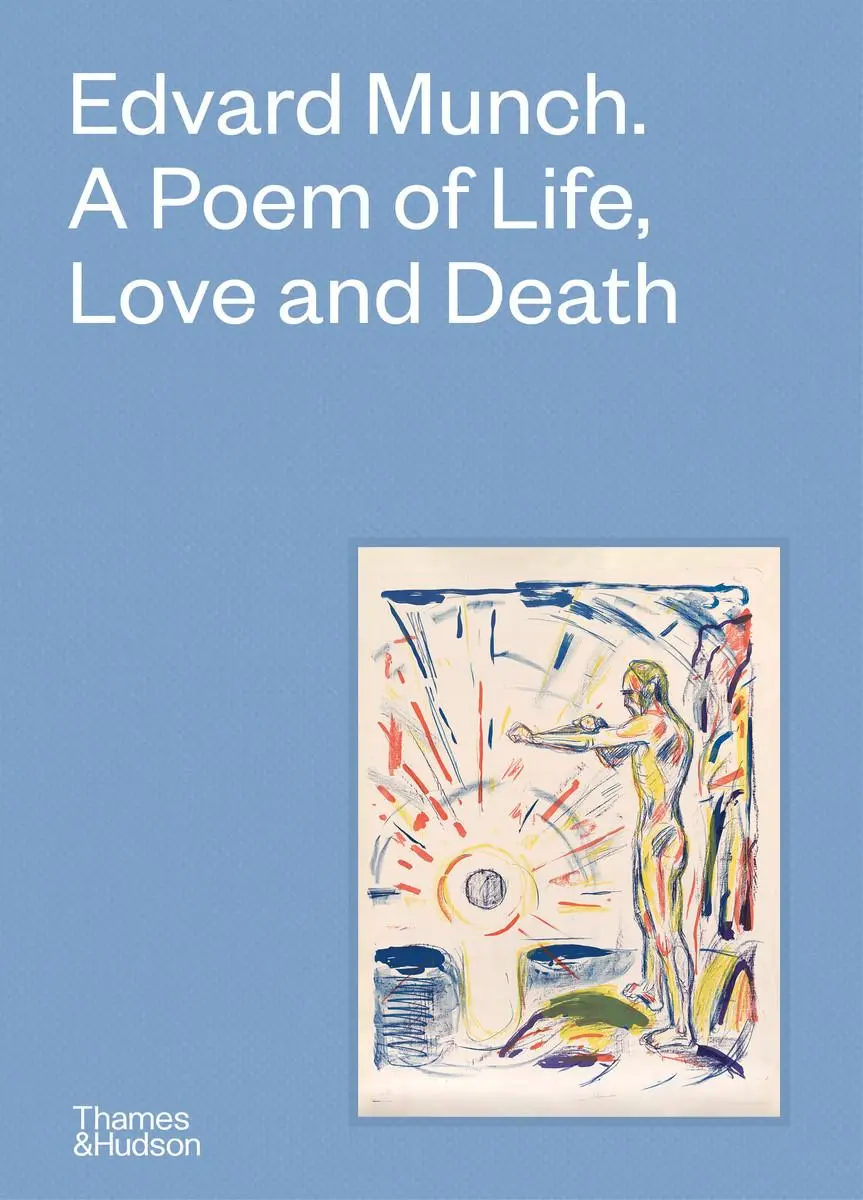 Cover: 9780500026748 | Edvard Munch | A Poem of Life, Love and Death | Buch | Englisch | 2024
