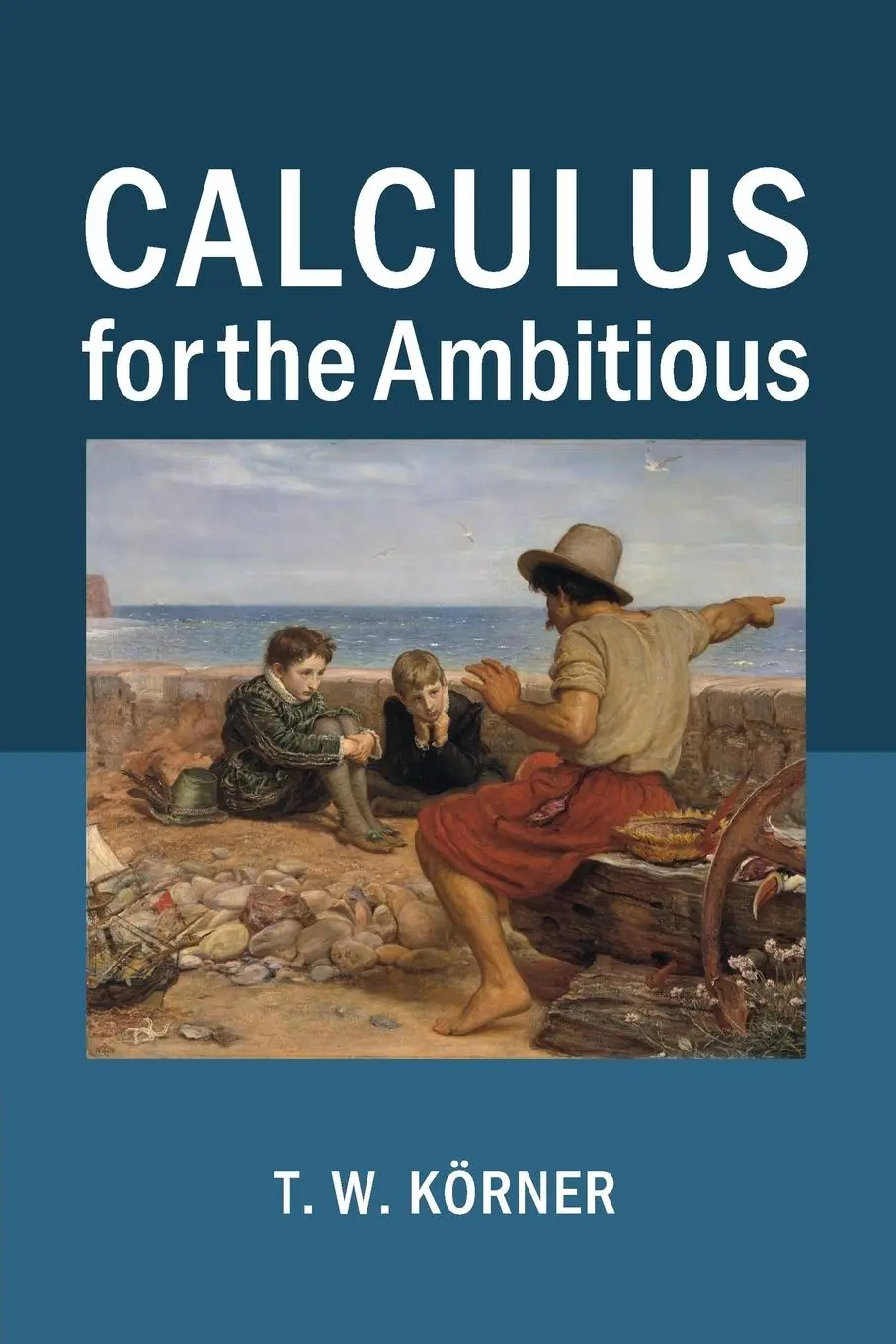 Cover: 9781107686748 | Calculus for the Ambitious | T. W. Körner | Taschenbuch | Englisch