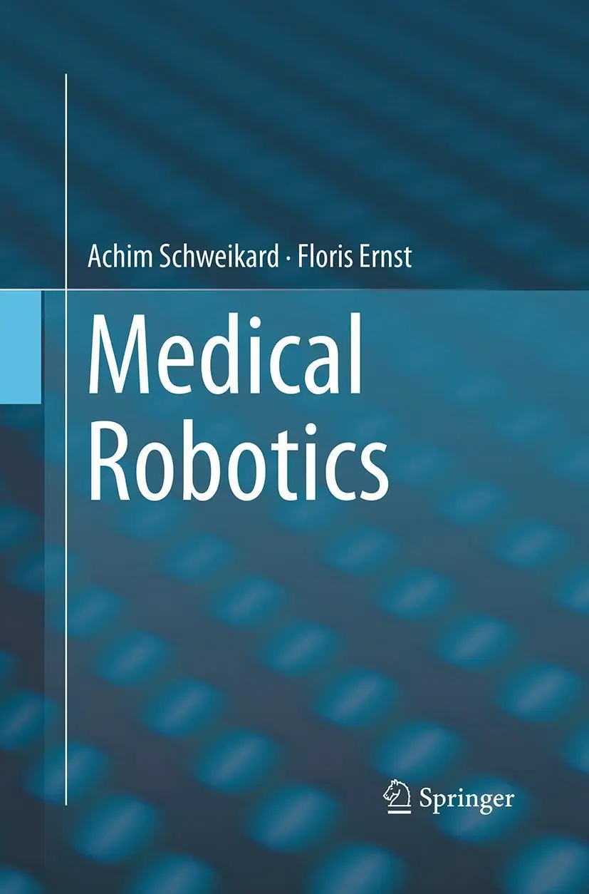 Cover: 9783319346748 | Medical Robotics | Floris Ernst (u. a.) | Taschenbuch | xiii | 2016