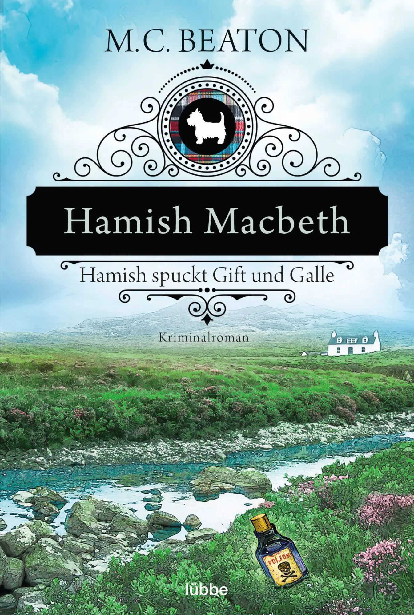 Cover: 9783404176748 | Hamish Macbeth spuckt Gift und Galle | Kriminalroman | M. C. Beaton