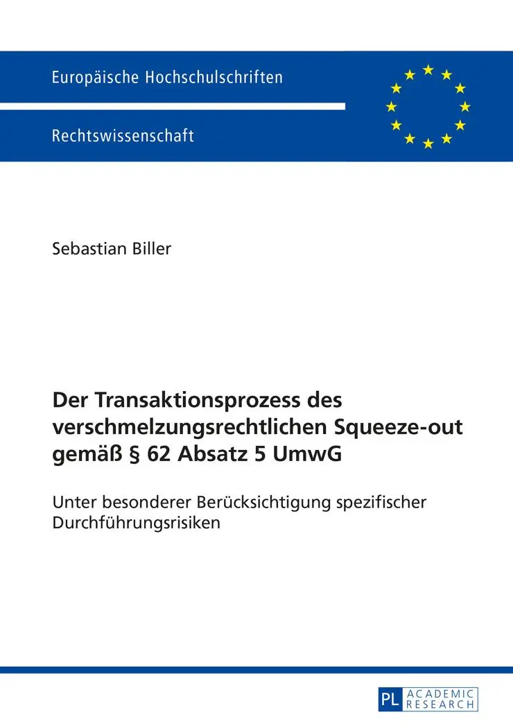 Cover: 9783631646748 | Der Transaktionsprozess des verschmelzungsrechtlichen Squeeze-out...