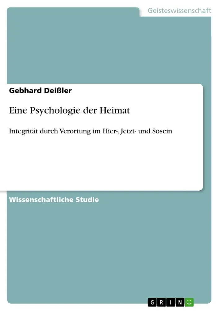 Cover: 9783656566748 | Eine Psychologie der Heimat | Gebhard Deißler | Taschenbuch | 44 S.