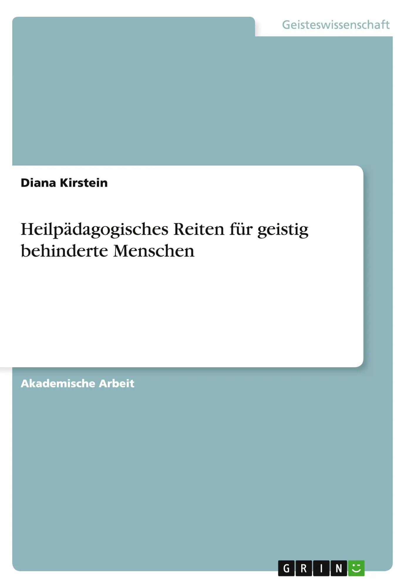 Cover: 9783668136748 | Heilpädagogisches Reiten für geistig behinderte Menschen | Kirstein