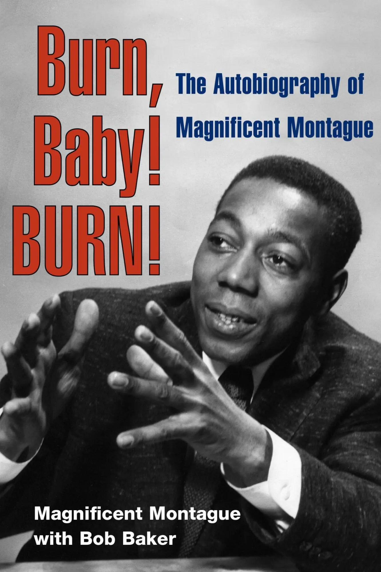 Burn, Baby! Burn!