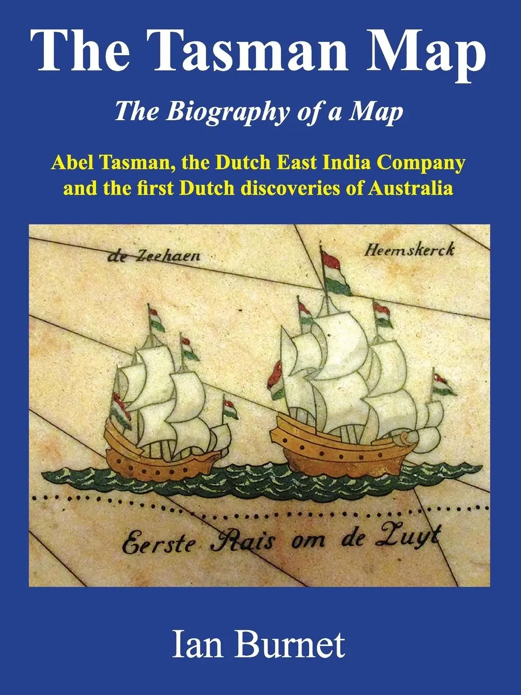 Cover: 9780645106848 | The Tasman Map | Ian Burnet | Taschenbuch | Englisch | 2024
