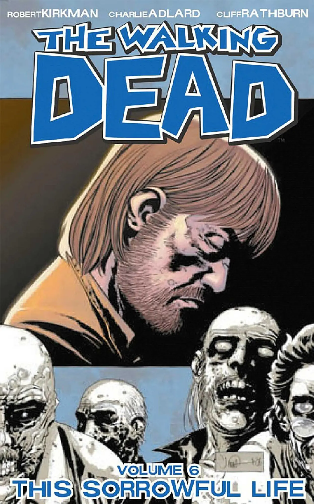 Cover: 9781582406848 | Walking Dead Volume 6: This Sorrowful Life | Robert Kirkman | Buch