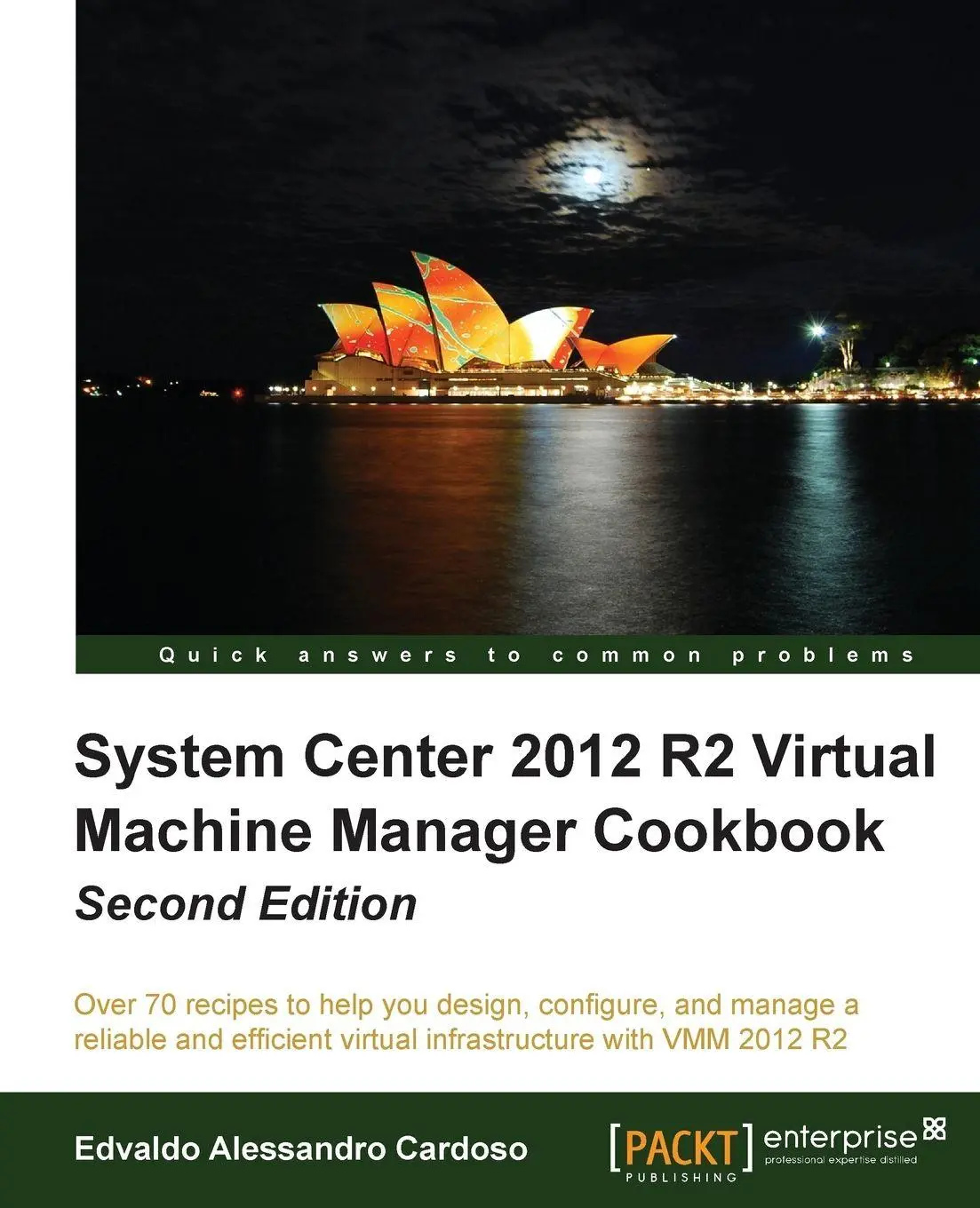 Cover: 9781782176848 | System Center 2012 R2 Virtual Machine Manager Cookbook (Update) | Buch
